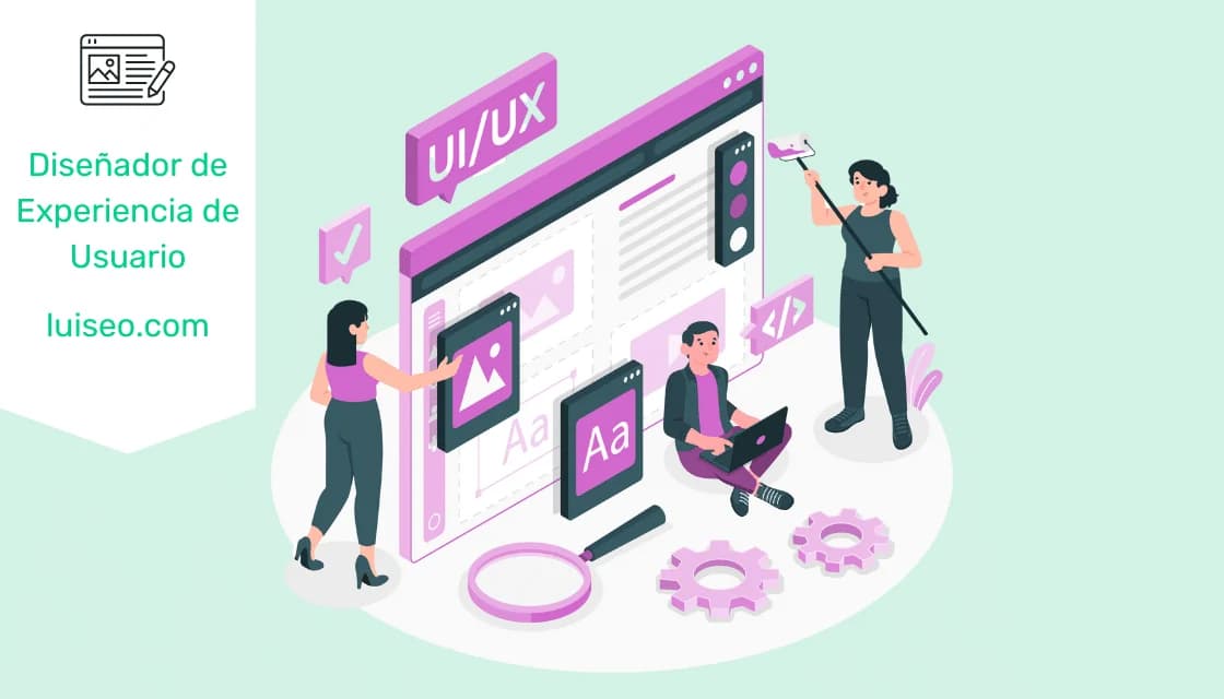 Diseñador de Experiencia de Usuario - luiseo