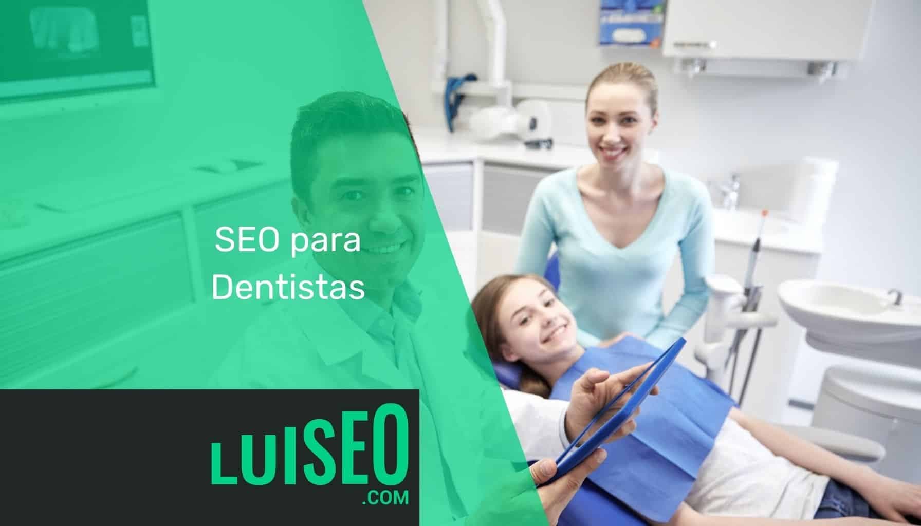 SEO para Dentistas - Luiseo